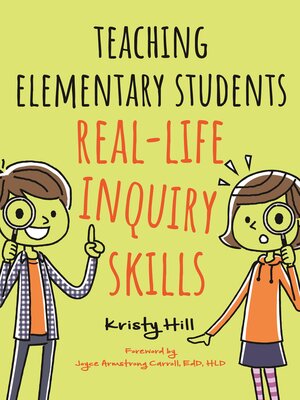cover image of Teaching Elementary Students Real-Life Inquiry Skills